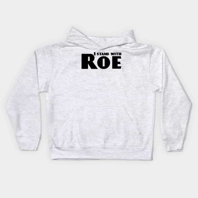 Pro-Choice Roe v. Wade Kids Hoodie by candhdesigns